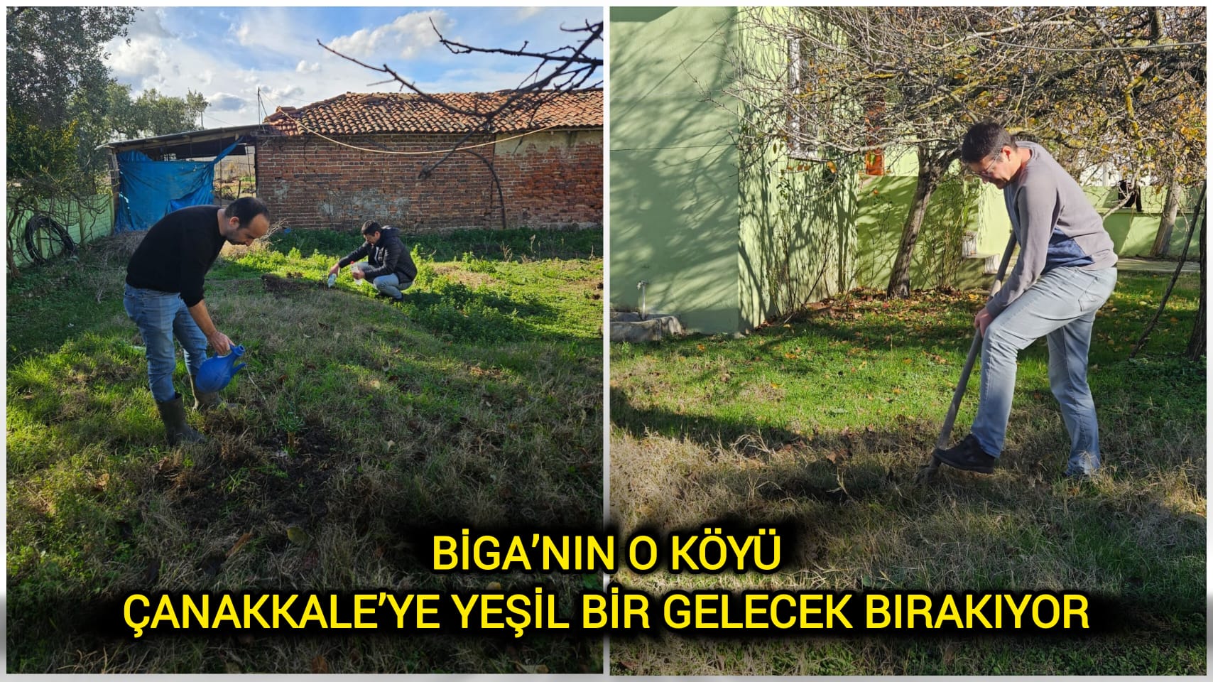 Biga’nın O Köyü, Çanakkale’ye Yeşil Bir Gelecek Bırakıyor 1