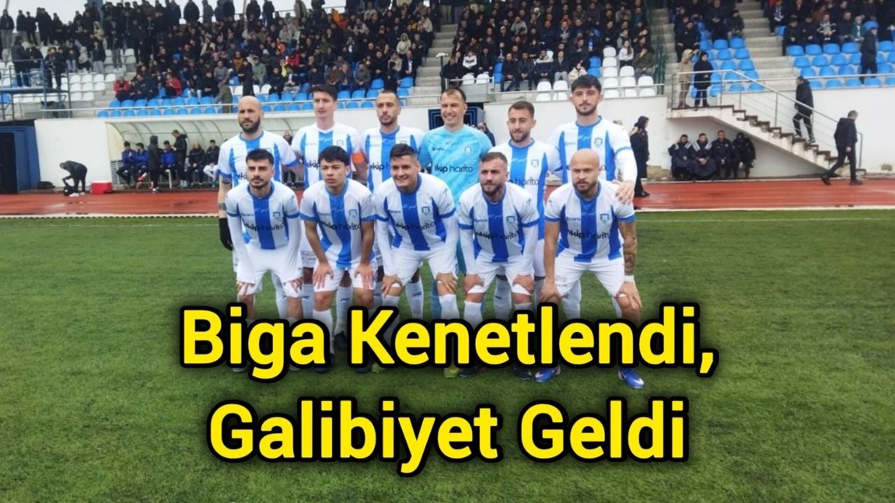 Biga Kenetlendi, Galibiyet Geldi