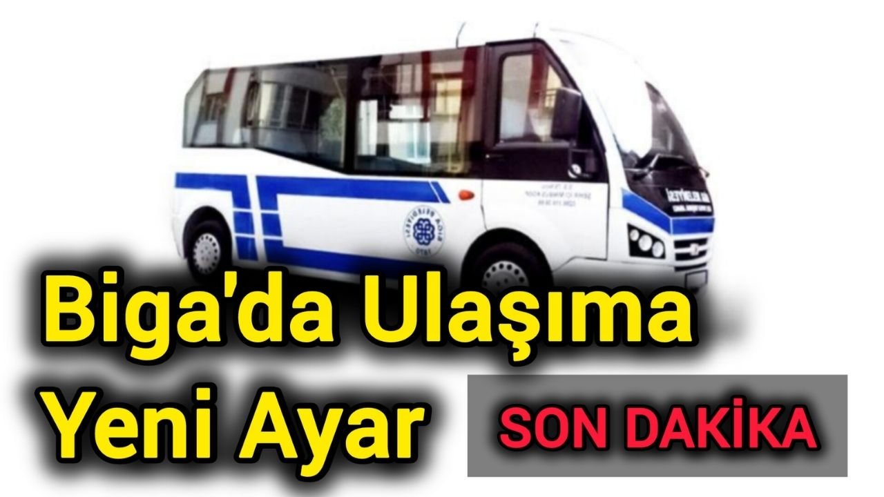 Biga'da Ulaşıma Yeni Ayar