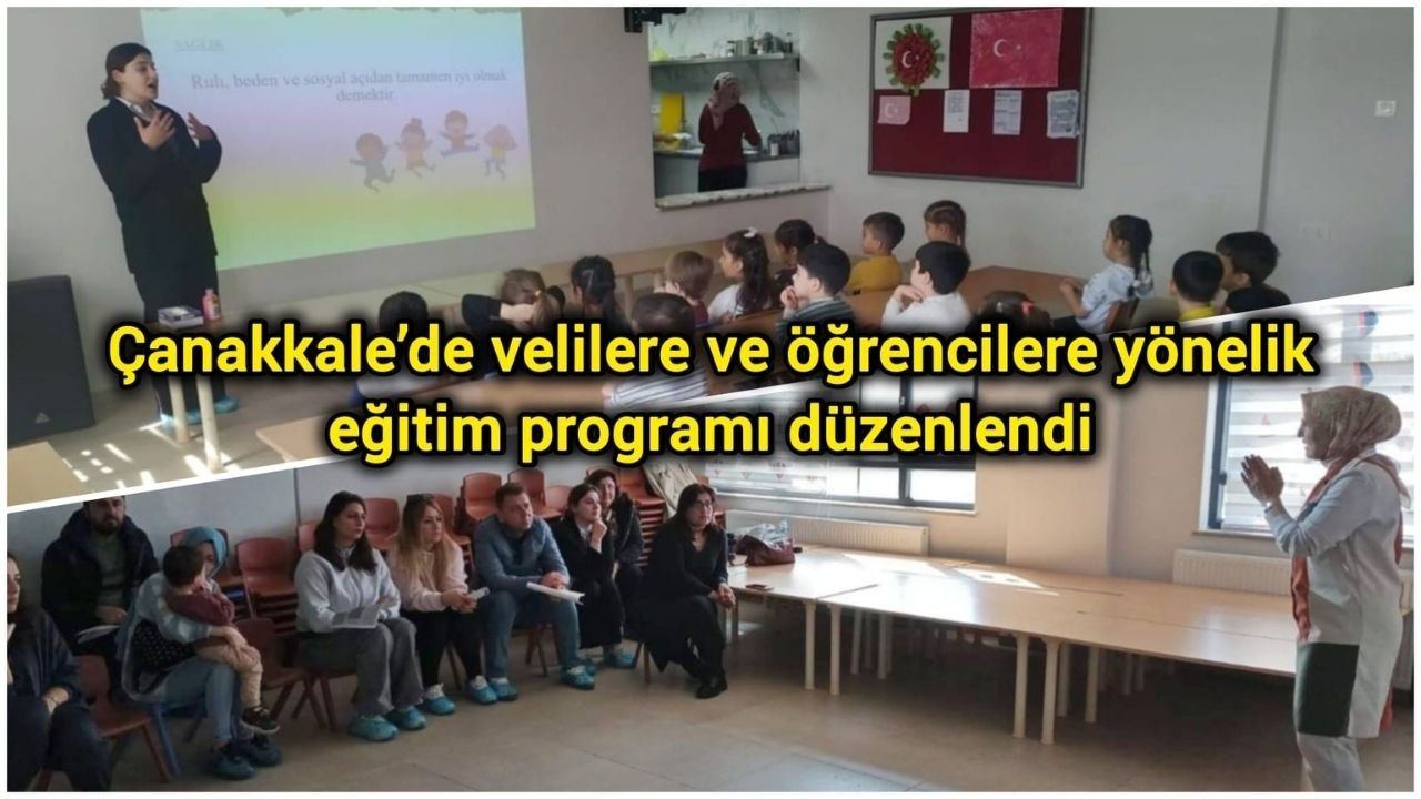 Çanakkale’de velilere ve öğrencilere yönelik eğitim programı düzenlendi