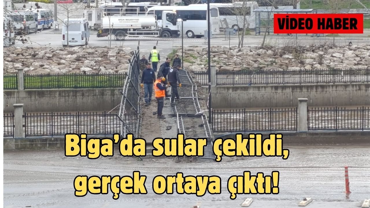 Biga’da sular çekildi, gerçek ortaya çıktı!