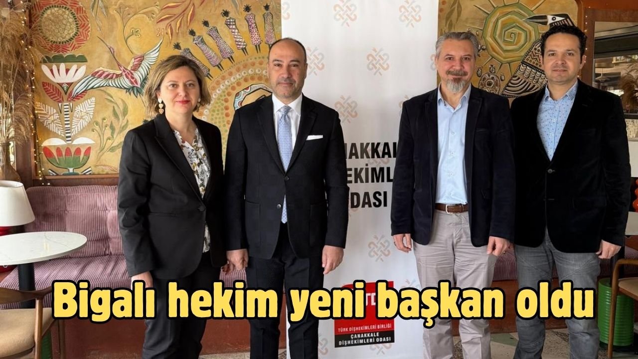 Bigalı hekim yeni başkan oldu
