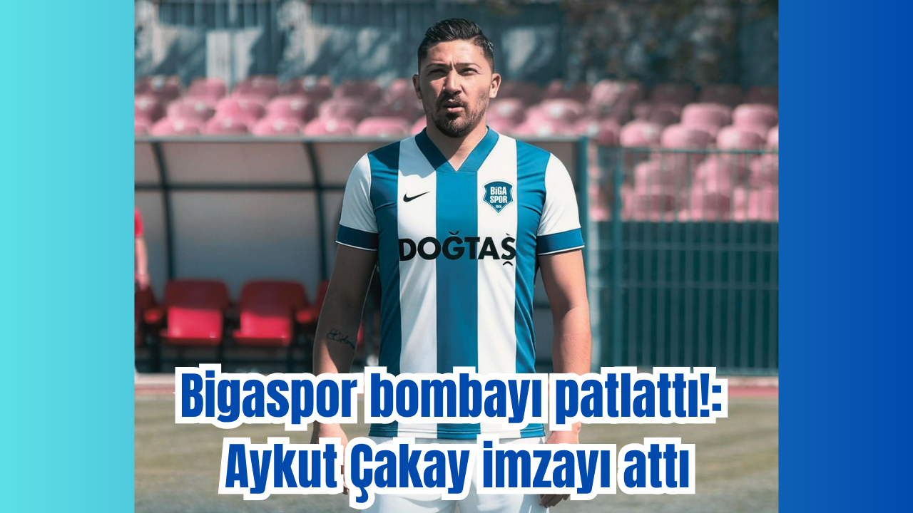 Bigaspor bombayı patlattı!:  Aykut Çakay imzayı attı