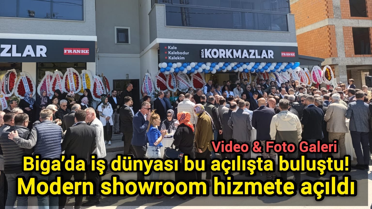 Biga’da iş dünyası bu açılışta buluştu! Modern showroom hizmete açıldı