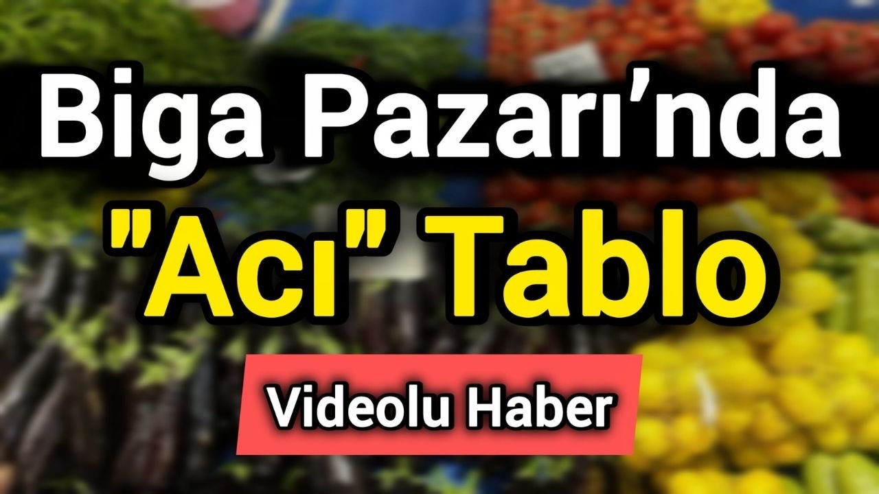 Biga Pazarı’nda "Acı" Tablo