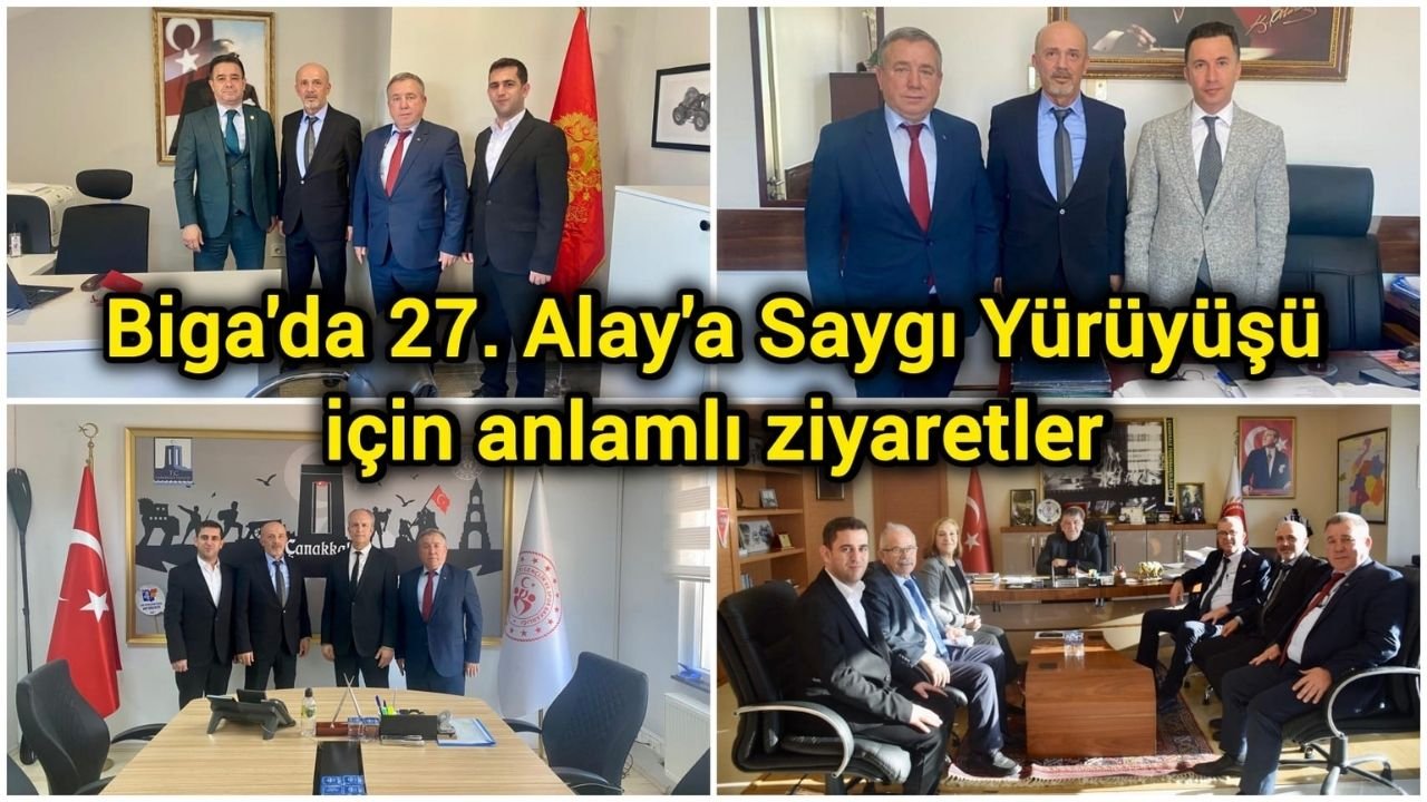 Biga'da 27. Alay'a Saygı Yürüyüşü için anlamlı ziyaretler