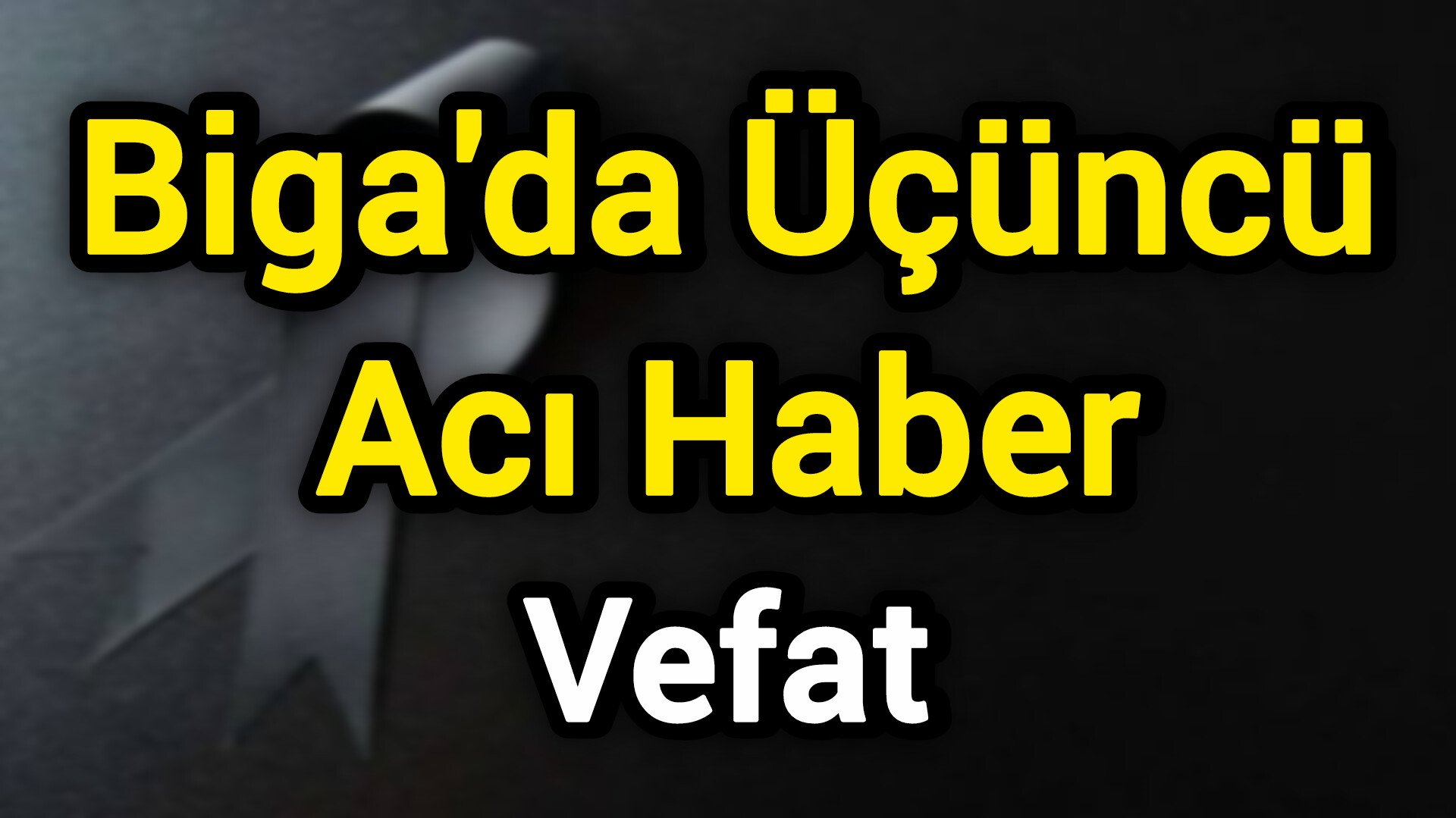 Biga’da üçüncü acı haber