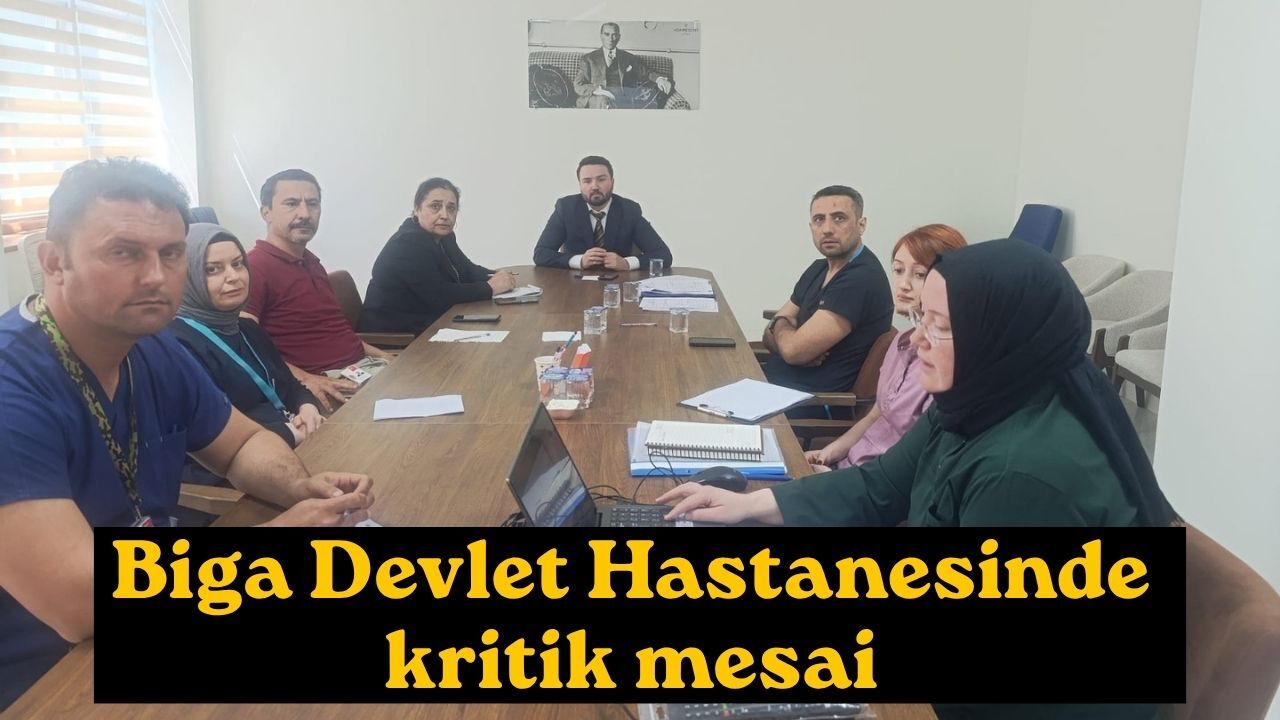 Biga Devlet Hastanesinde kritik mesai