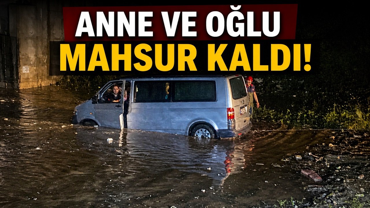 Anne ve Oğlu Mahsur Kaldı