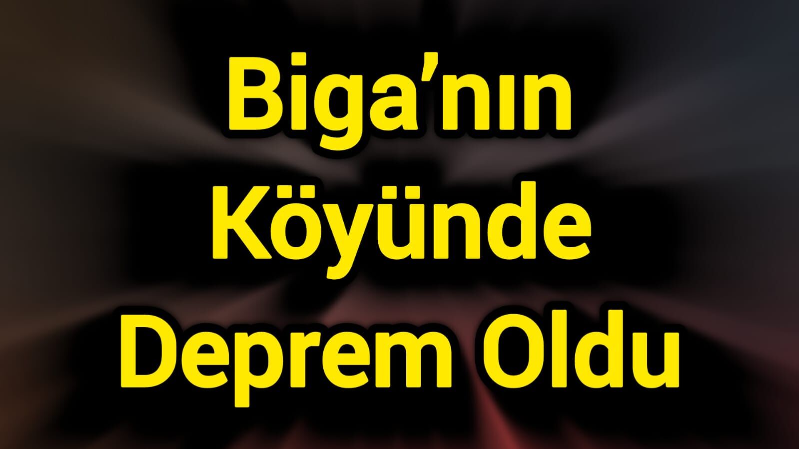 Biga’nın Köyünde Deprem Oldu