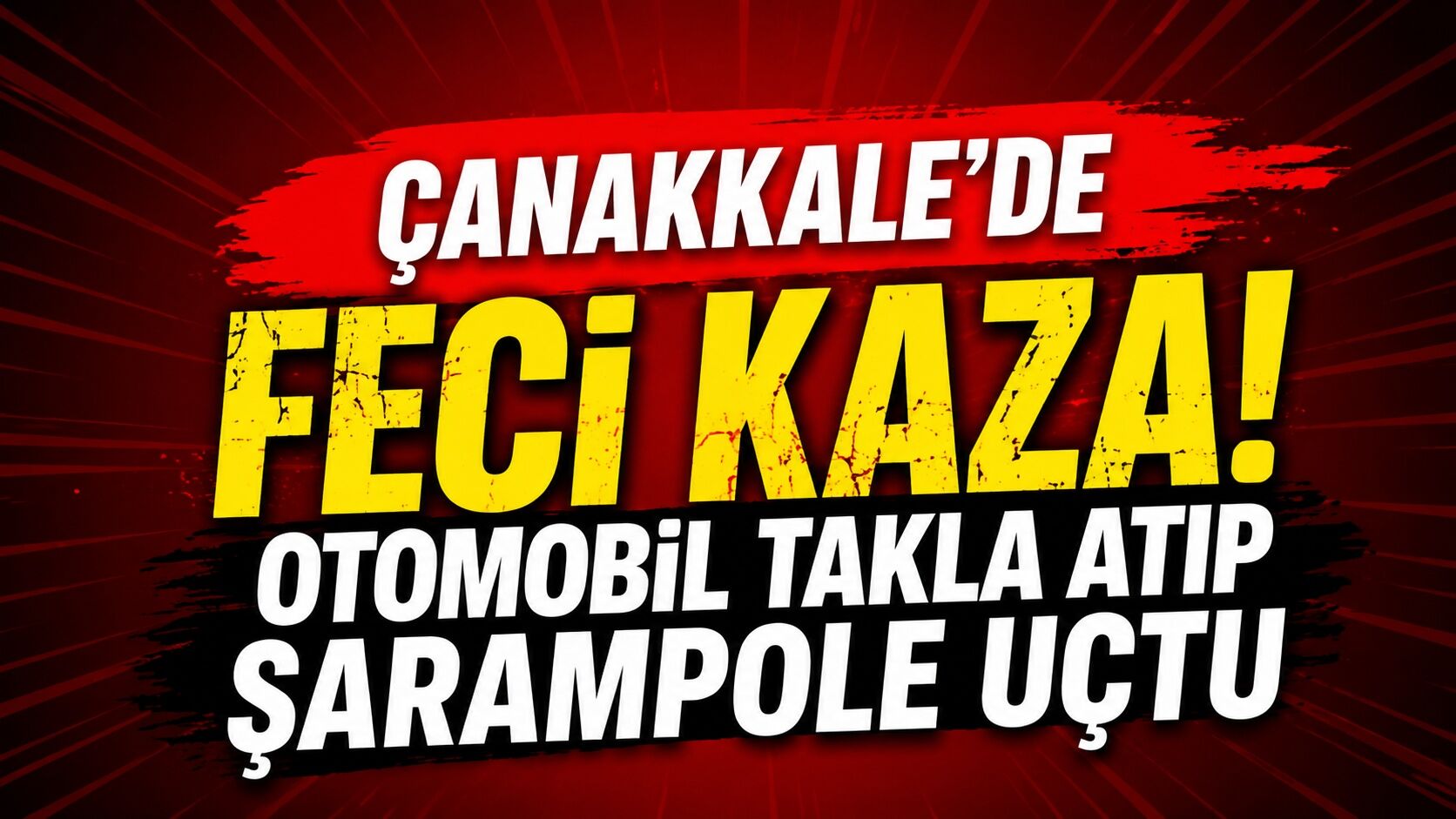 Çanakkale'de Feci Kaza! Otomobil Takla Atıp Şarampole Uçtu