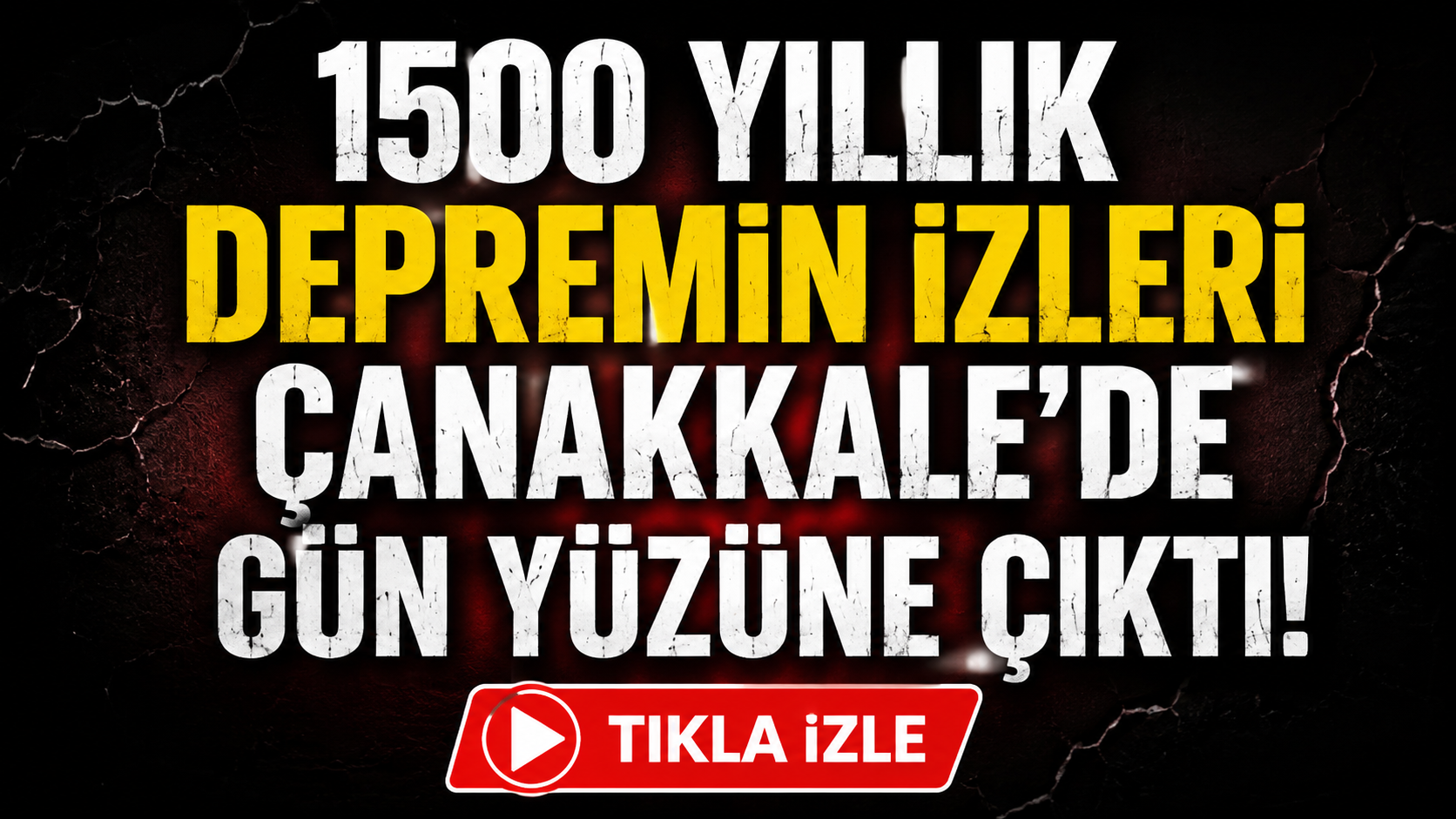 1500 yıllık depremin izleri Çanakkale’de gün yüzüne çıktı!