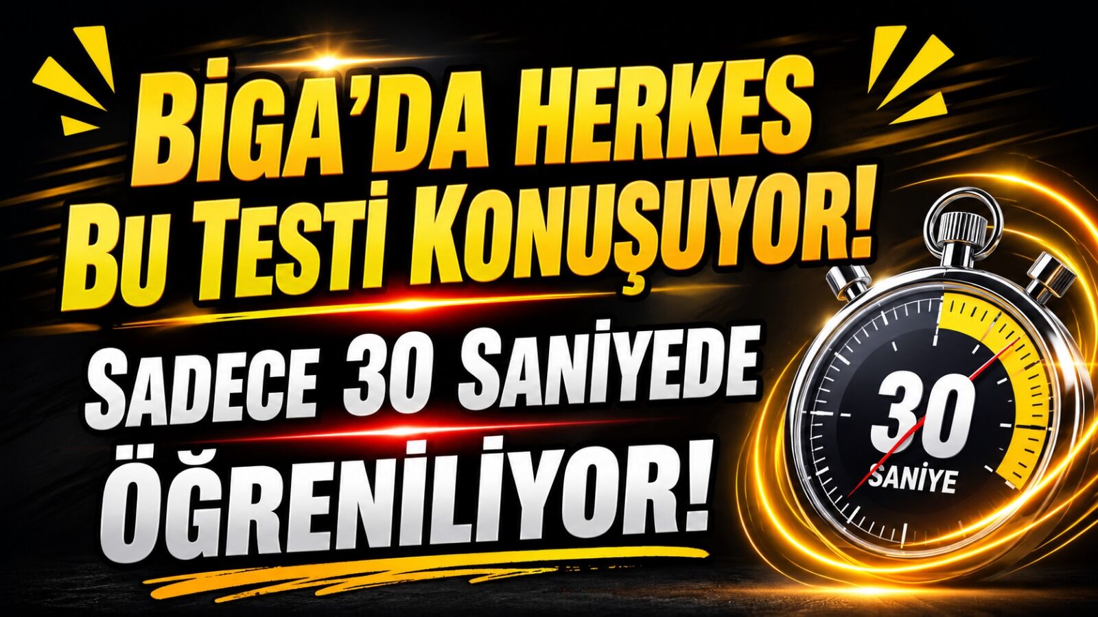 Biga'da herkes bu testi konuşuyor: Sadece 30 saniyede öğreniliyor!