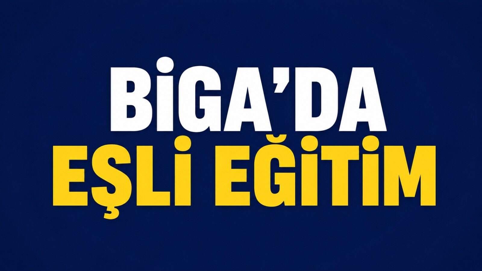 Biga’da eşli eğitim
