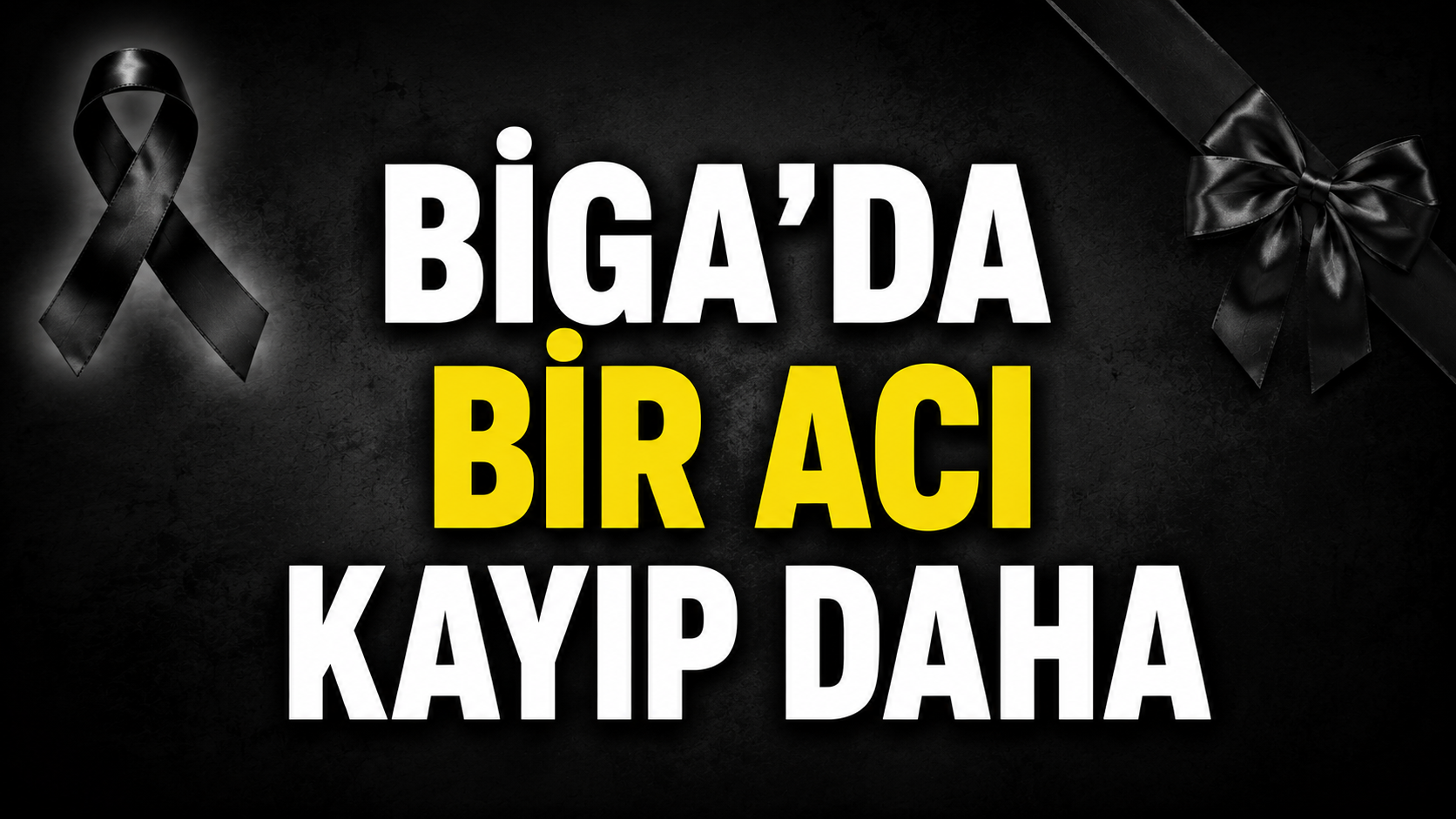 Biga’da bir acı kayıp daha