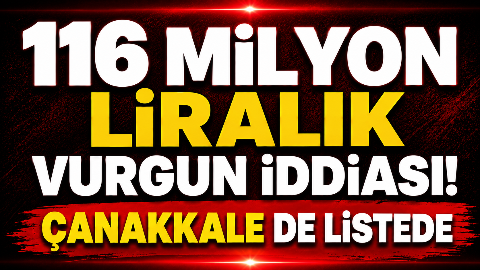 116 Milyon Liralık Vurgun İddiası! Çanakkale de Listede
