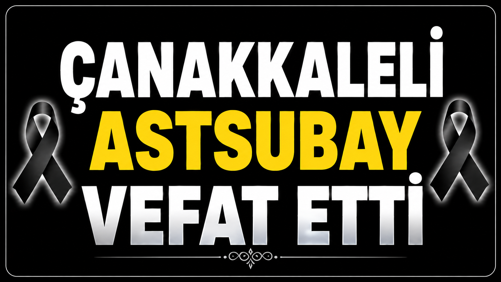 Çanakkaleli astsubay vefat etti