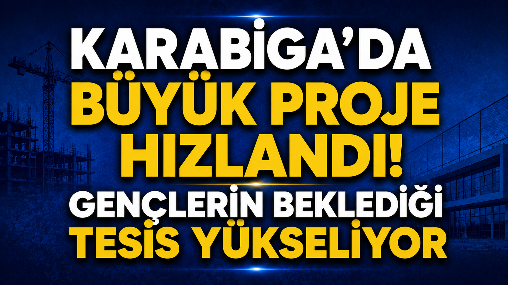 Karabiga’da büyük proje hızlandı! Gençlerin beklediği tesis yükseliyor