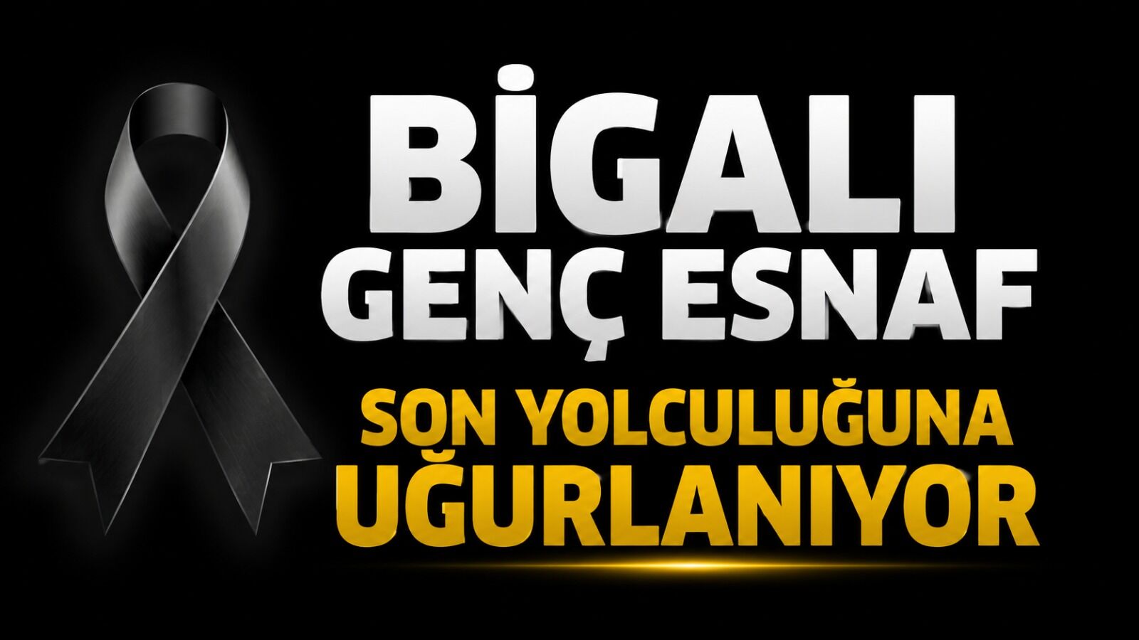 Bigalı genç esnaf son yolculuğuna uğurlanıyor