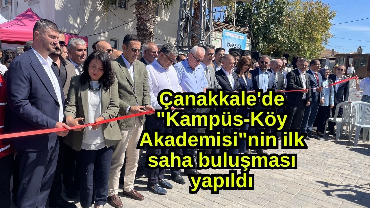 Çanakkale'de "Kampüs-Köy Akademisi"nin ilk saha buluşması yapıldı