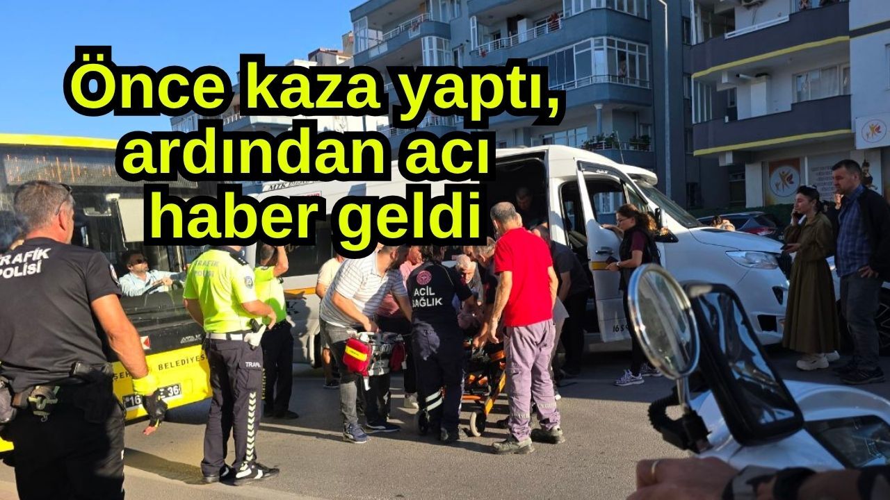 Önce kaza yaptı, ardından acı haber geldi