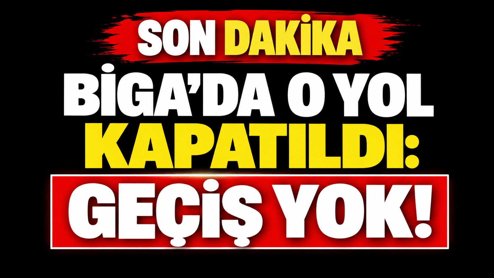 Biga’da o yol kapatıldı: Geçiş yok!