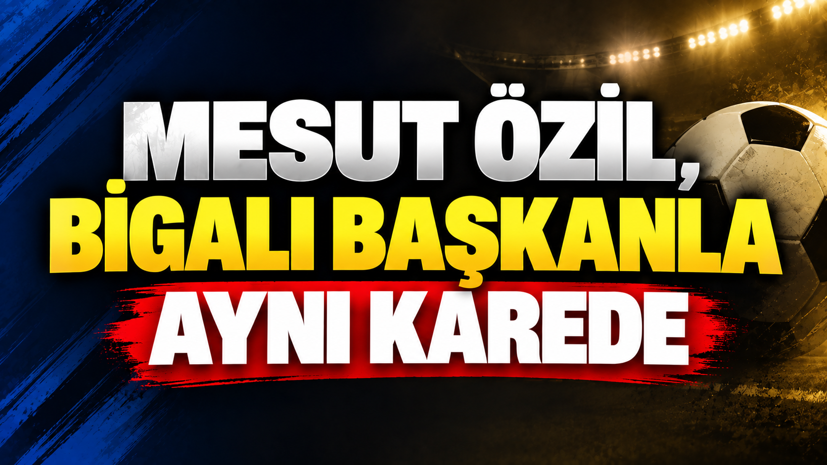 Mesut Özil, Bigalı başkanla aynı karede!