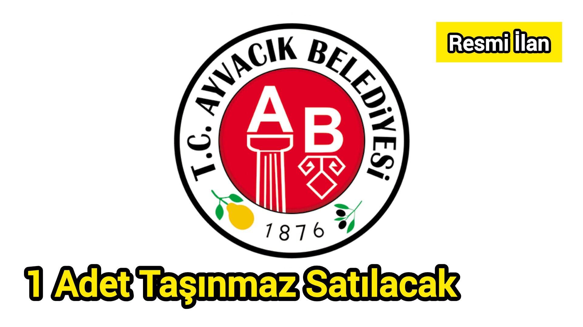 1 Adet Taşınmaz Satılacak