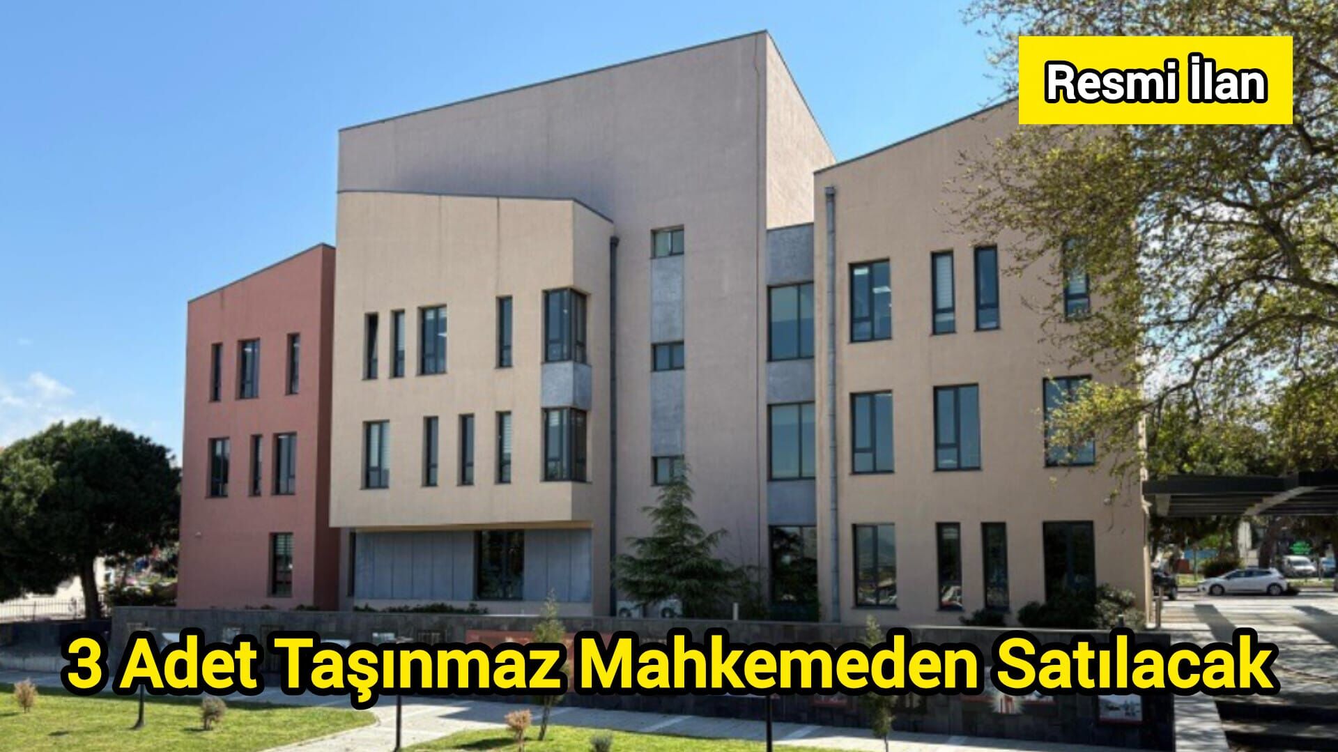 3 Adet Taşınmaz Mahkemeden Satılacak