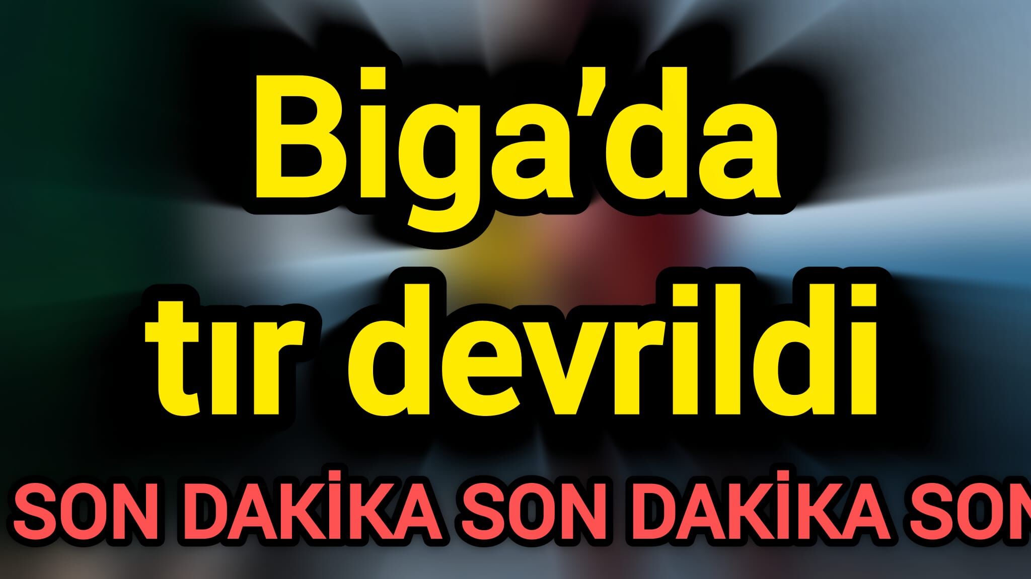Biga’da tır devrildi
