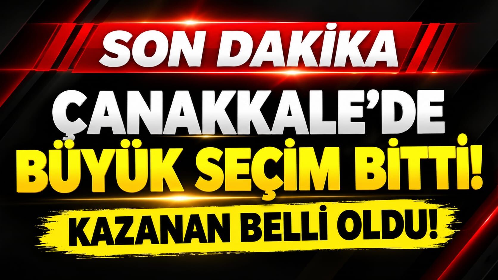Çanakkale’de Büyük Seçim Bitti! Kazanan Belli Oldu!