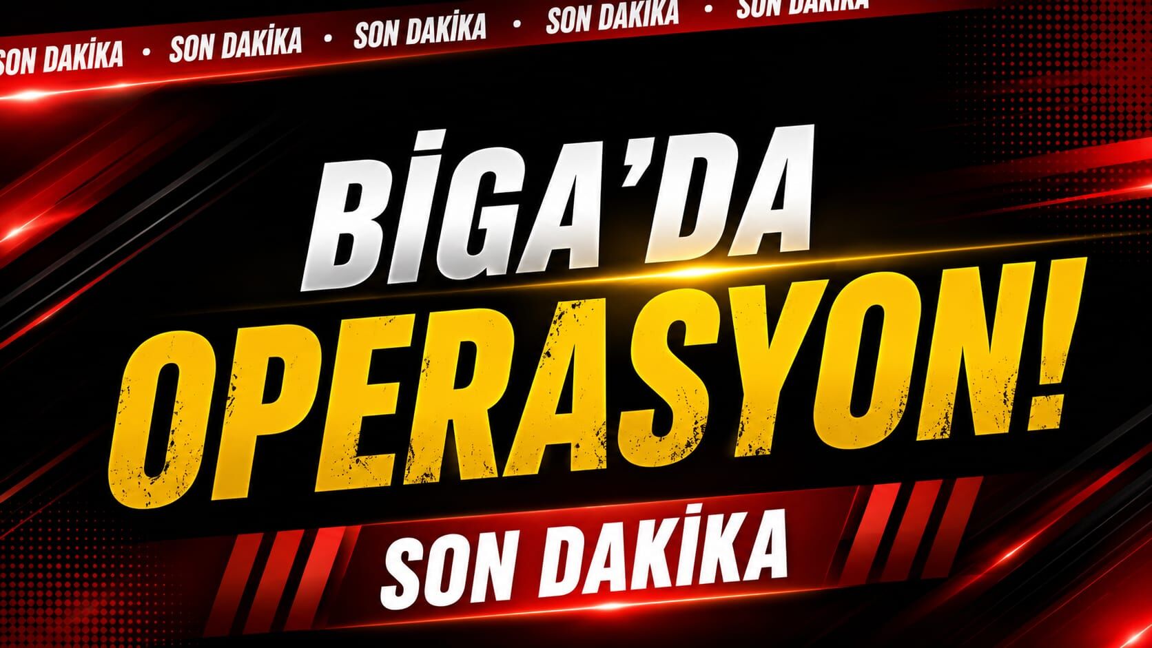 Son Dakika: Biga’da Operasyon!
