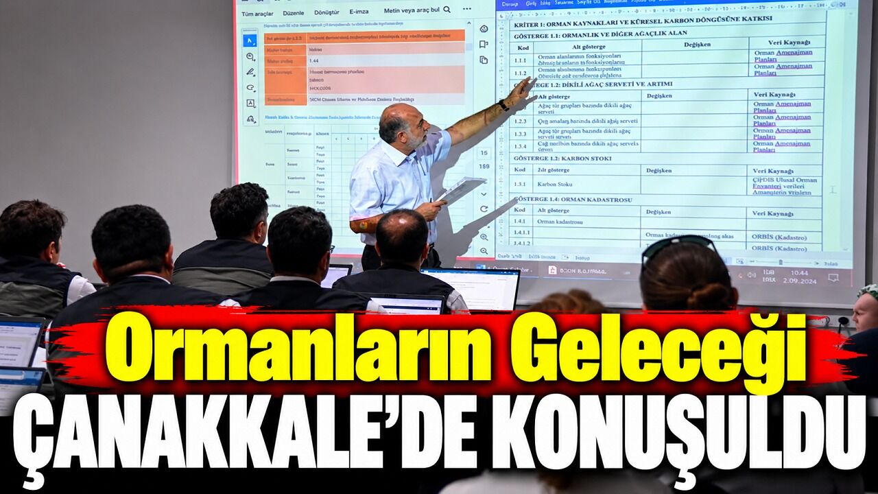Ormanların Geleceği Çanakkale’de Konuşuldu