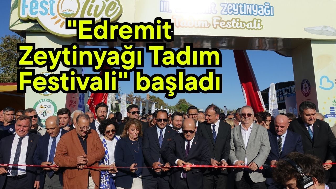 "Edremit Zeytinyağı Tadım Festivali" başladı