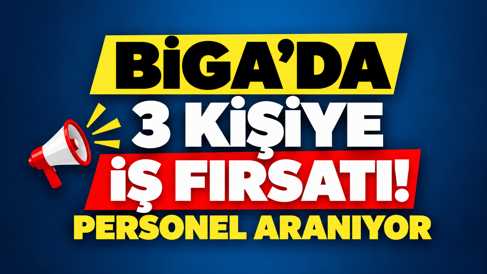 Biga’da 3 kişiye iş fırsatı! Personel aranıyor