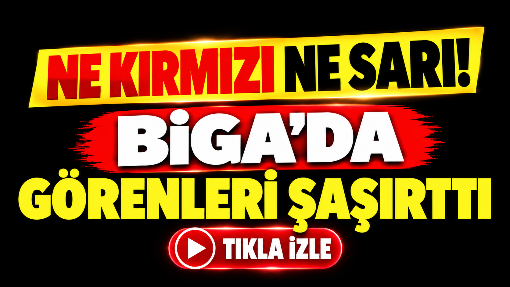 Ne kırmızı ne sarı! Biga’da görenleri şaşırttı