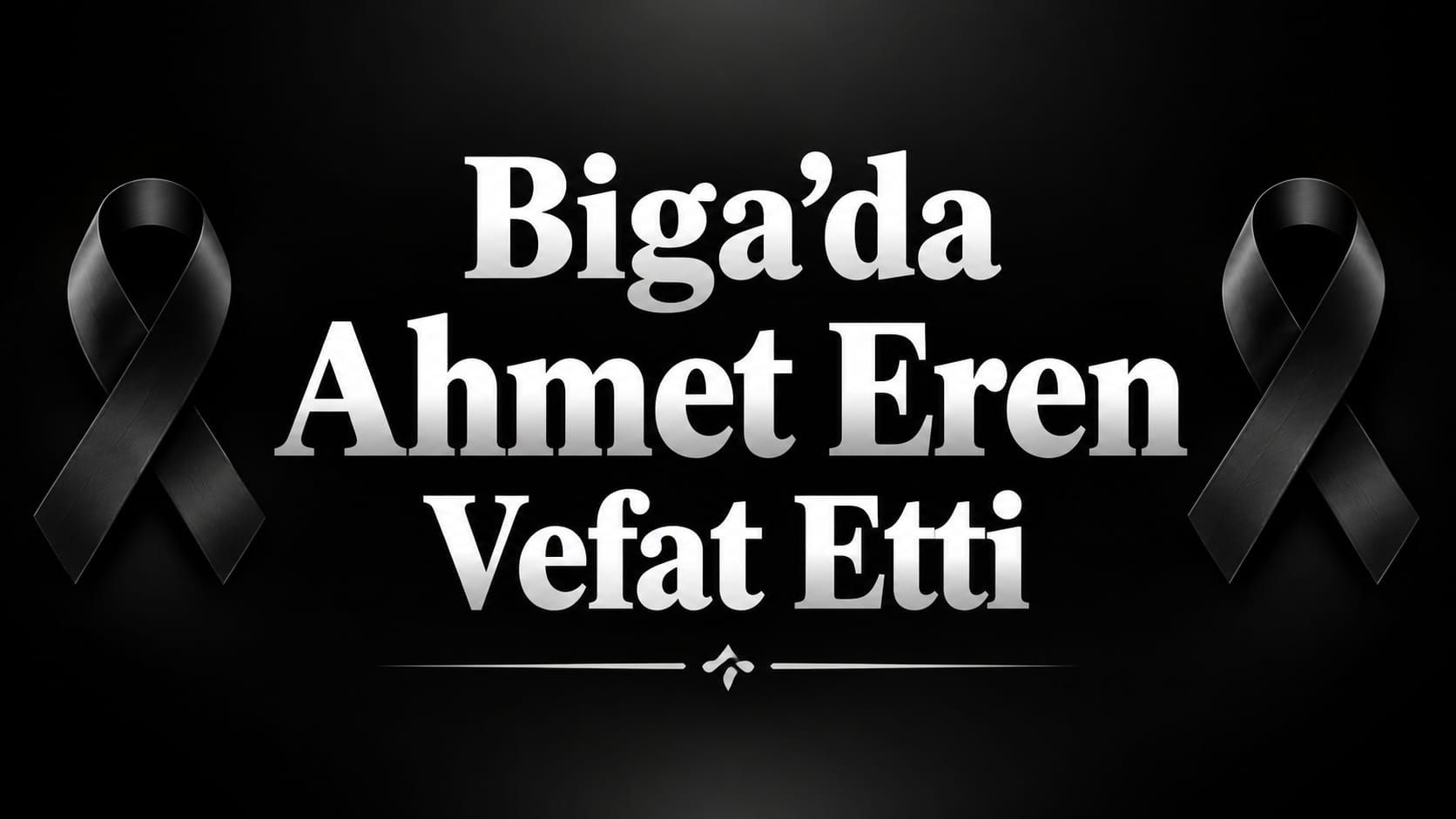 Biga’da Ahmet Eren Vefat Etti