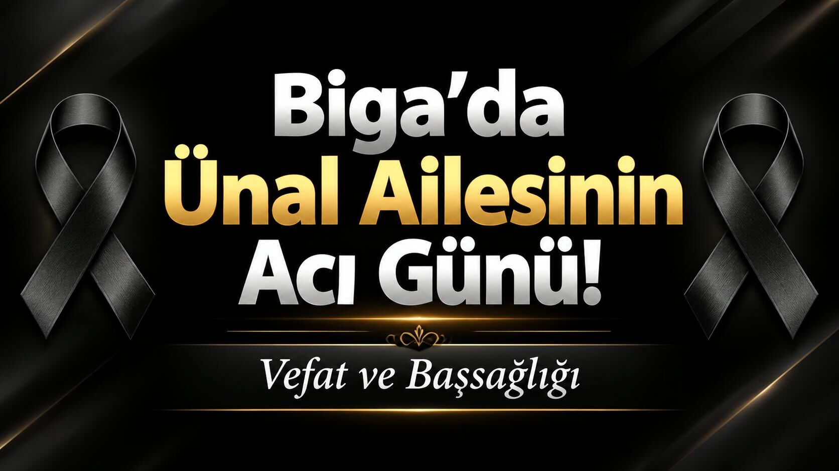 Biga’da Ünal Ailesinin Acı Günü!