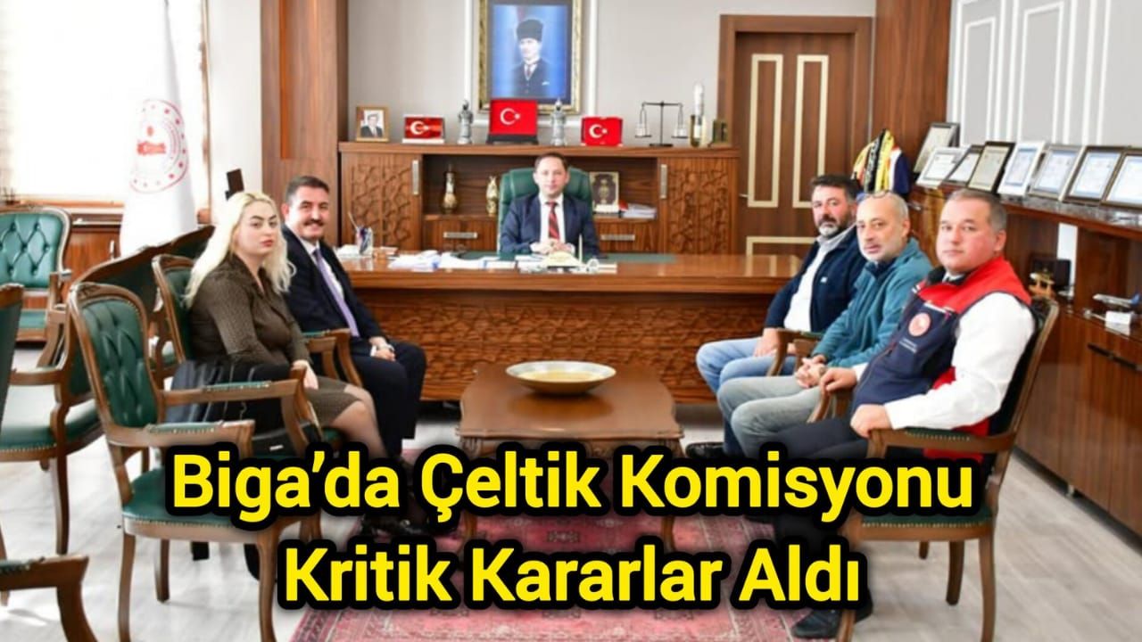 Biga’da Çeltik Komisyonu Kritik Kararlar Aldı