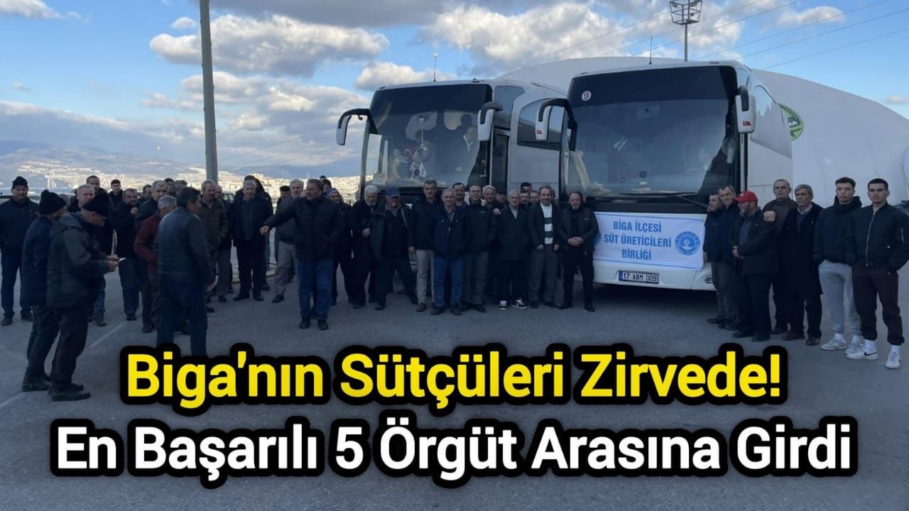 Biga'nın Sütçüleri Zirvede! En Başarılı 5 Örgüt Arasına Girdi