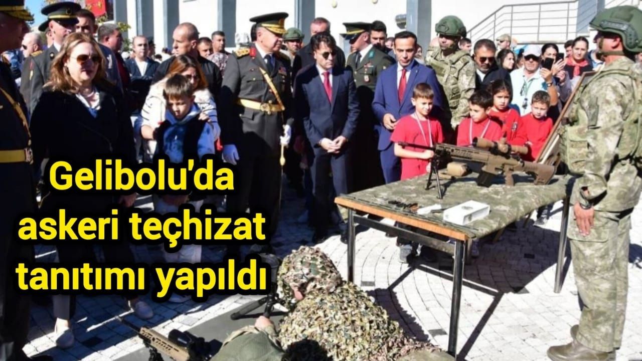 Çanakkale Gelibolu'da askeri teçhizat tanıtımı yapıldı