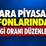 Para Piyasası Fonlarında Vergi Oranı Düzenlendi