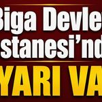 Biga Devlet Hastanesi’nden uyarı var!