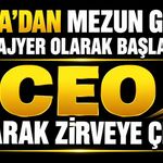 Biga’dan mezun genç stajyer olarak başladı, CEO olarak zirveye çıktı