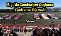 Biga’da Cumhuriyet Coşkusu Stadyuma Sığmadı!