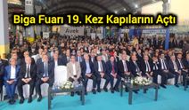 Biga Fuarı 19. Kez Kapılarını Açtı