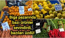 Biga pazarında bazı ürünler sevindirdi, bazıları üzdü!