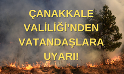 Çanakkale Valiliği vatandaşları uyardı!