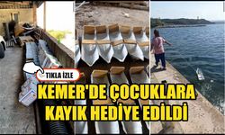 Çanakkale Kemer’de çocuklara kayık hediye edildi