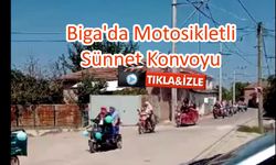 Biga’da Motosikletli Sünnet Konvoyu